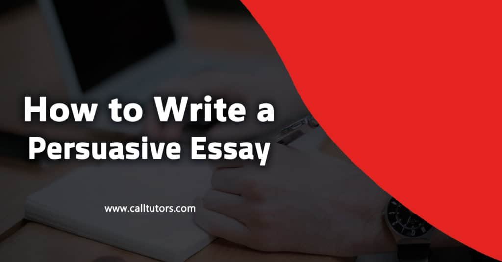 How to Write a Persuasive Essay