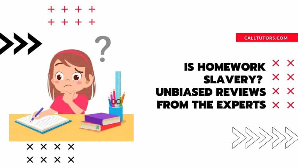 Is Homework Slavery Unbiased Reviews From The Experts Is Homework Slavery Unbiased Reviews From The Experts