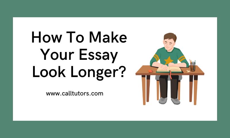 how to make an essay appear longer