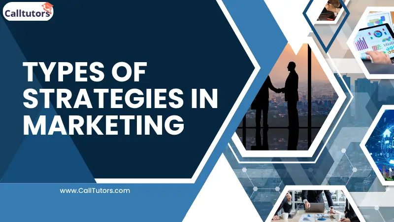 Types of Strategies in Marketing