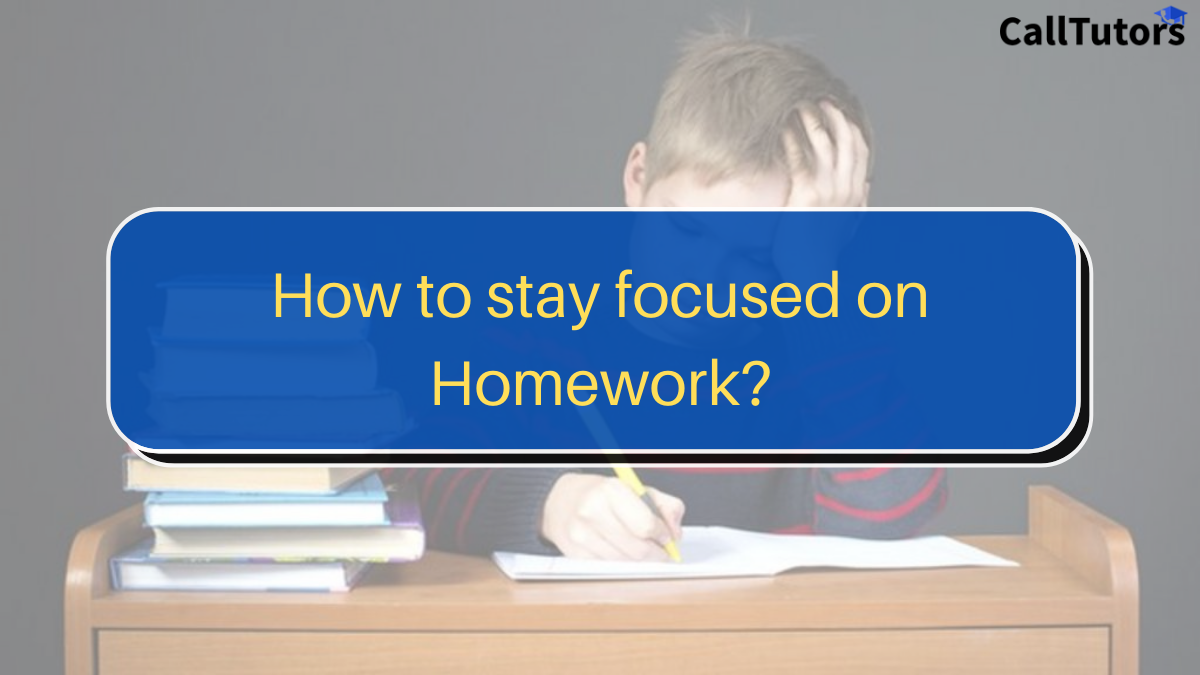 how do i stay focused on my homework