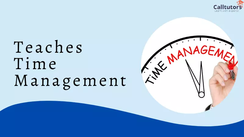 Teaches Time Management