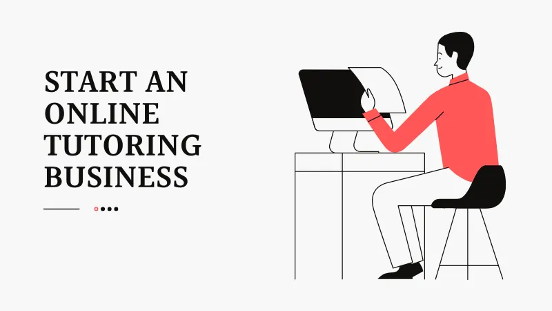 START AN ONLINE TUTORING BUSINESS