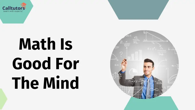 Math is good for the mind