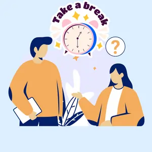 10. Ask for a Break
