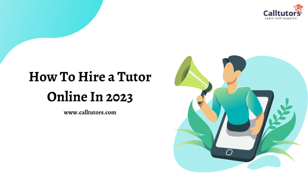 Hiring a Tutor