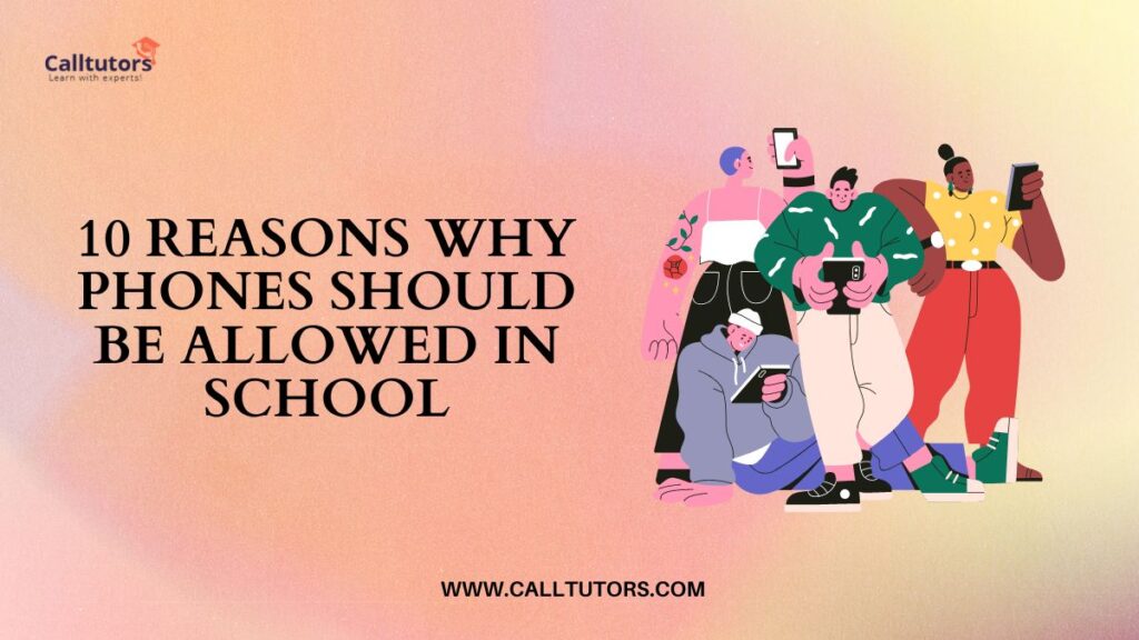 10 reasons why phones should be allowed in school