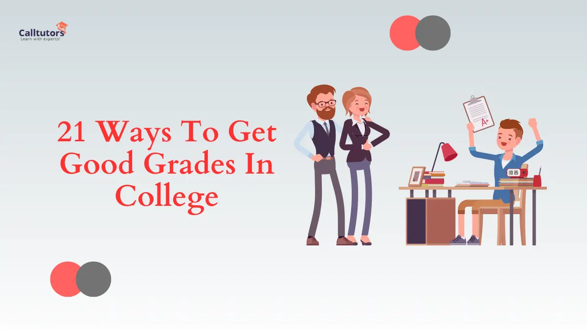 21 Ways To Get Good Grades In College Great Study Tips 21 Ways To Get Good Grades In College Great Study Tips