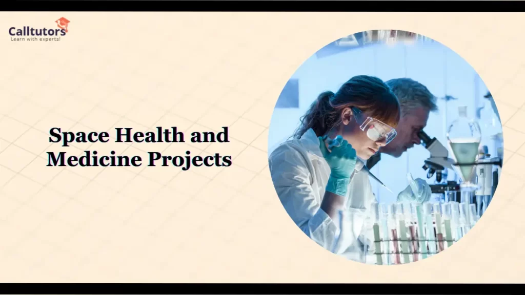 Space Health and Medicine Projects