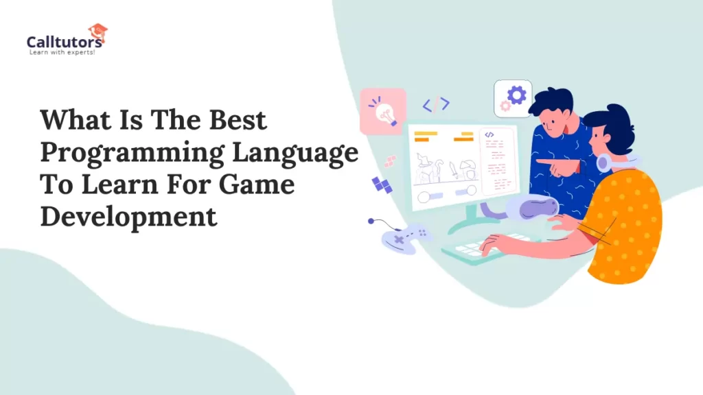 What Is The Best Programming Language To Learn For Game Development