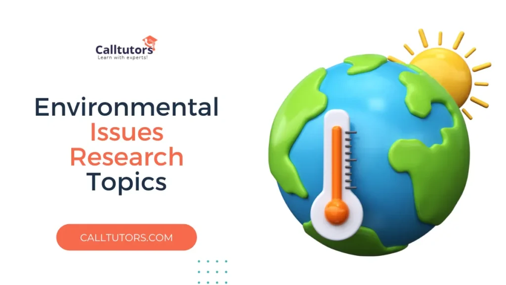 Environmental Issues Research Topics