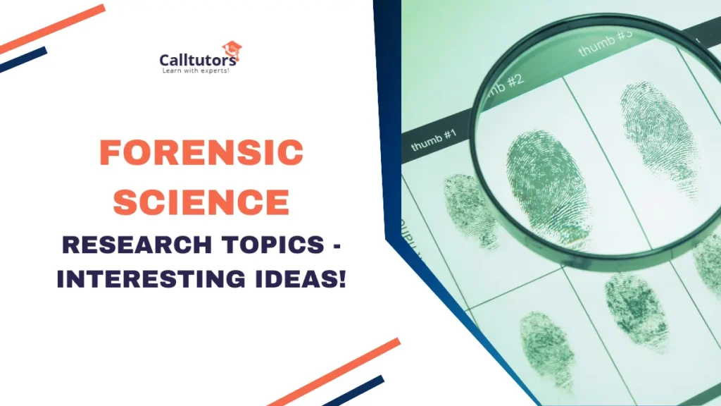Forensic Science Research Topics - Interesting Ideas!