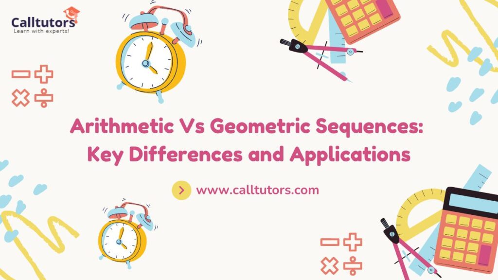 Arithmetic Vs Geometric Sequences
