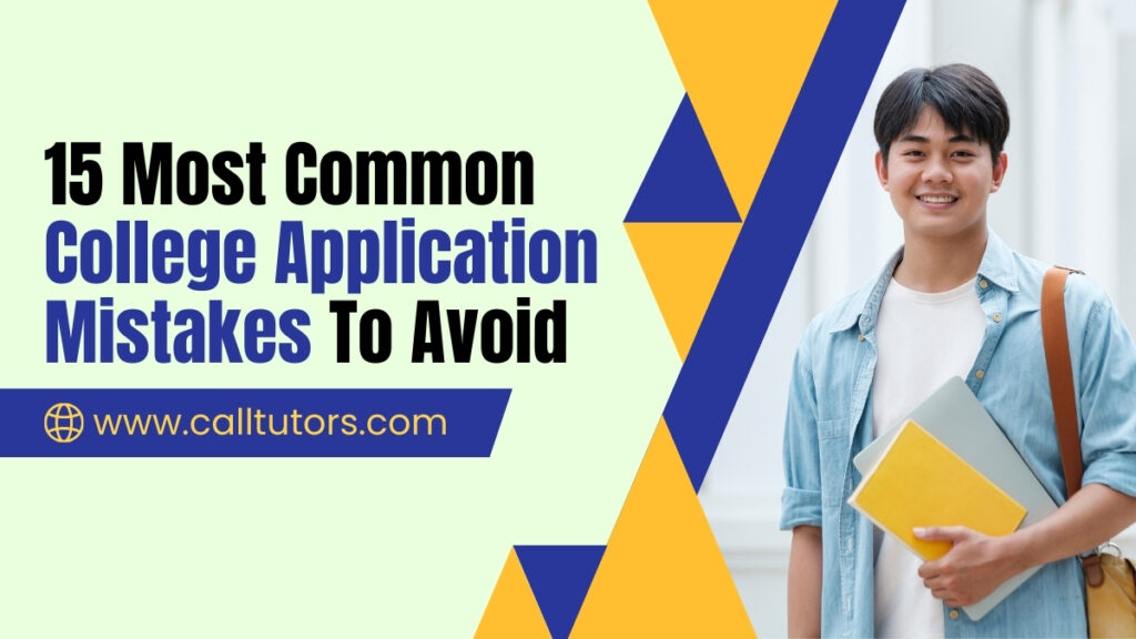 15 Most Common College Application Mistakes To Avoid