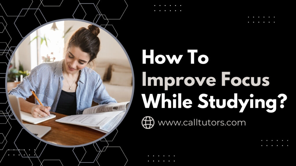 how to improve focus while studying