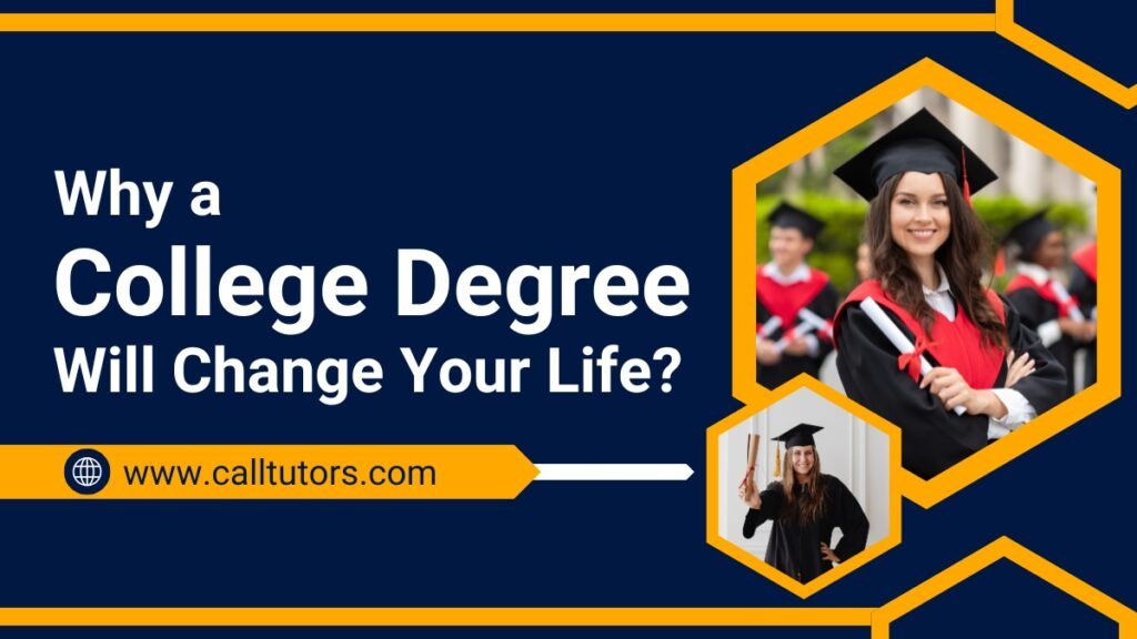 why a college degree will change your life