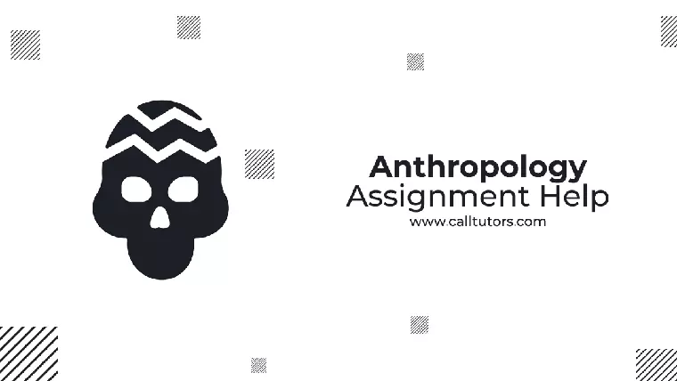 anthropology assignment help