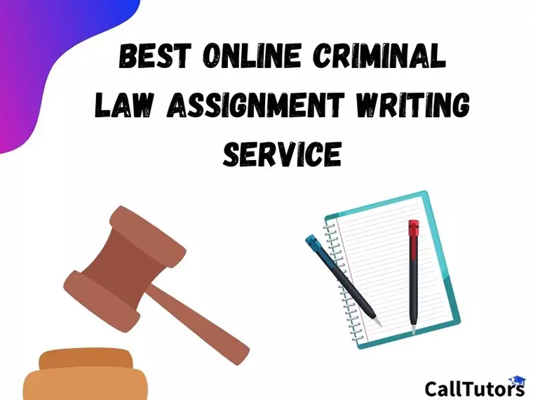 Best Online Criminal Law Assignment Writing Service