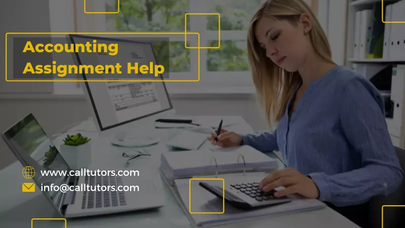 24*7 Accounting Assignment Help for Students @30% OFF