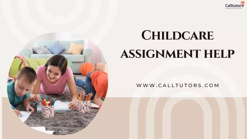 Childcare Assignment Help